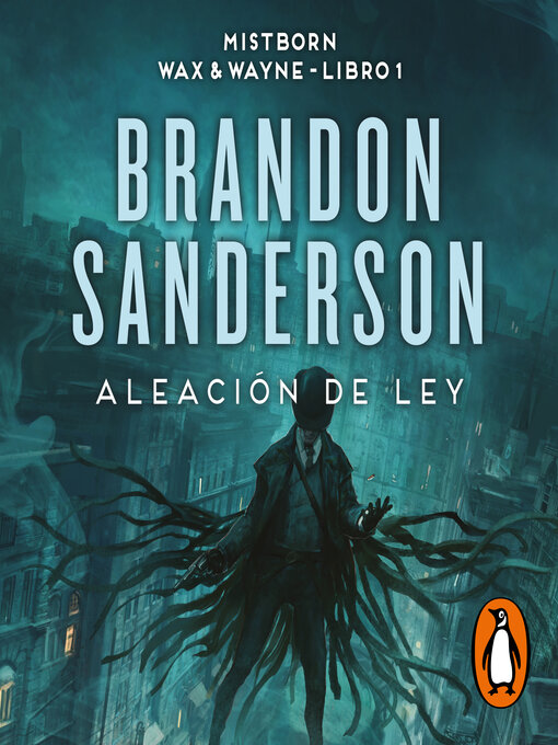 Title details for Aleación de ley by Brandon Sanderson - Available